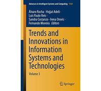 Trends And Innovations In Information Systems And Technologies