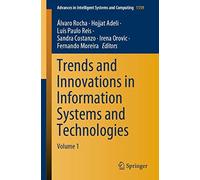 Trends And Innovations In Information Systems And Technologies