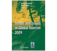 Trends And Issues In Global Tourism 2009