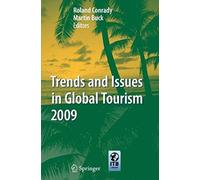 Trends And Issues In Global Tourism 2009