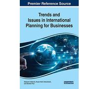Trends And Issues In International Planning For Businesses