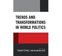 Trends And Transformations In World Politics