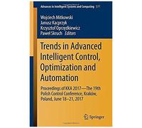 Trends In Advanced Intelligent Control, Optimization And Automation