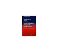 Trends In Advanced Unmanned Aerial Systems