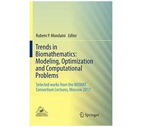 Trends In Biomathematics: Modeling, Optimization And Computational Problems