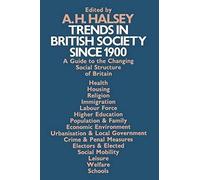 Trends In British Society Since 1900