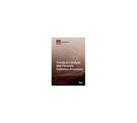 Trends In Catalytic Wet Peroxide Oxidation Processes