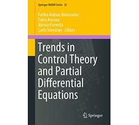 Trends In Control Theory And Partial Differential Equations
