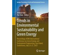 Trends in Environmental Sustainability and Green Energy: Proceedings of 8th International Conference on Green Energy and Environment Engineering, Jeju Island, South Korea, July 25-27, 2025