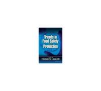 Trends In Food Safety And Protection