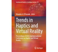Trends in Haptics and Virtual Reality: Proceedings of 2024 2nd International Conference on Haptics and Virtual Reality