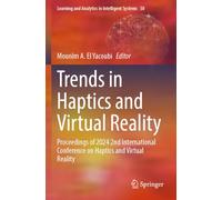 Trends in Haptics and Virtual Reality: Proceedings of 2024 2nd International Conference on Haptics and Virtual Reality