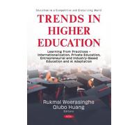 Trends in Higher Education: Learning from Practices - Internationalization, Private Education, Entrepreneurial and Industry-Based Education and AI Adaptation