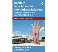 Trends in Latin American International Relations