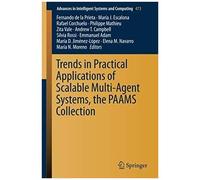 Trends In Practical Applications Of Scalable Multi-Agent Systems, The Paams Collection