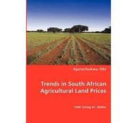 Trends In South African Agricultural Land Prices