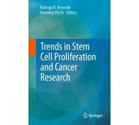 Trends In Stem Cell Proliferation And Cancer Research