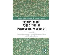 Trends in the Acquisition of Portuguese Phonology