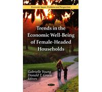 Trends In The Economic Well-Being Of Female-Headed Households