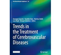 Trends in the Treatment of Cerebrovascular Diseases