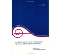 Trends In Theory And Practice Of Nonlinear Differential Equations