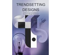 Trendsetting Designs: Embracing Innovation in Graphic Design Evolution