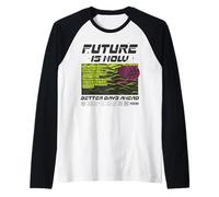Trendy Apparel Future is Now Better Days Ahead Manche Raglan