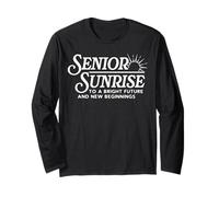 Trendy Apparel Graduation Senior Sunrise to A Bright Future Manche Longue