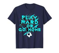 Trendy Apparel Play Hard Or Go Home Inspirational Quote T-Shirt