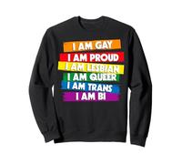 Trendy Apparel Pride I Am Gay I Am Proud I Am Lesbian I Am Sweatshirt