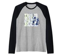 Trendy Apparel This is How I Roll Soccer Inspirational Quote Manche Raglan