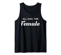 Trendy Apparel Women's History Month All Hail The Female Débardeur