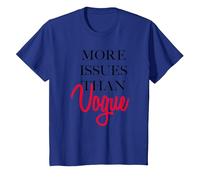 Trendy More Issues Than Vogue T-Shirt, Enfant, Bleu Royal, 8 Ans