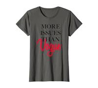 Trendy More Issues Than Vogue T-Shirt, Femme, Asphalte, XXL