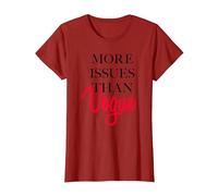 Trendy More Issues Than Vogue T-Shirt, Femme, Canneberge, XL