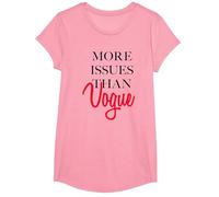 Trendy More Issues Than Vogue T-Shirt, Fille, Rose, S