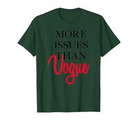 Trendy More Issues Than Vogue T-Shirt, Homme, Vert Forêt, XL