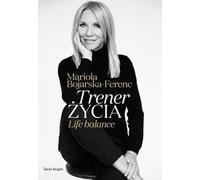 Trener życia - Mariola Bojarska-Ferenc (Guide en polonais)