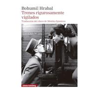 Trenes rigurosamente vigilados