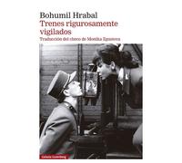 Trenes rigurosamente vigilados - Bohumil Hrabal - Galaxia Gutenberg - ebook (ePub) - Livre