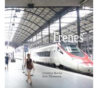 Trenes: Trenes de varios países vistos desde la perspectiva de un niño pequeño.