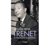 Trenet - Le Philosophe du bonheur