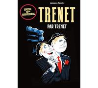 Trenet par Trenet : 1913-2013 édition anniversaire [Édition 20ème Anniversaire]