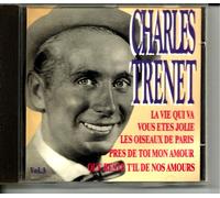 Trenet : .Vol. 3 : La Vie Qui Va , Vous Étes Jolie , Les Oiseaux De Paris , Que Reste T'il De Nos Amours ....