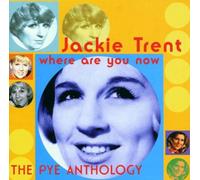Trent,Jackie - Where are You Now/The Pye Anth [Import]