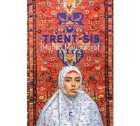 Trent-sis Malika Moustadraf (Auteur), Rim Battal (Préface), Florian Targa (Traduction)