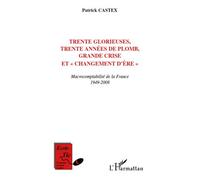 Trente Glorieuses, trente années de plomb, Grande crise et "changement d'ère"
