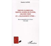 Trente Glorieuses, trente années de plomb, Grande crise et "changement d'ère"