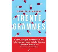 Trente grammes Gabrielle Massat (Auteur)