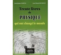 Trente livres de physique qui ont changé le monde
